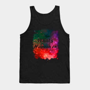 What's Happpen'en Funny 80's Design Tank Top